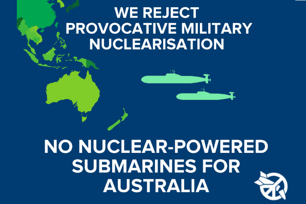 Graphic - SE Asia map plus text - We reject provocative military nuclearisation